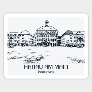 Hanau am Main - Deutschland Magnet